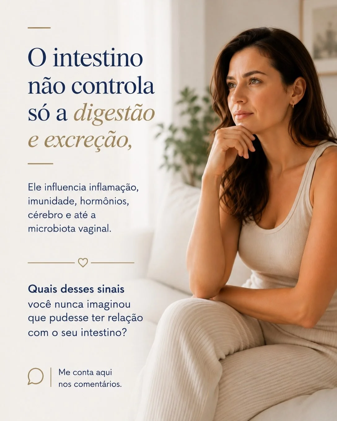 O intestino influencia inflamação, imunidade, hormônios, cérebro e microbiota vaginal