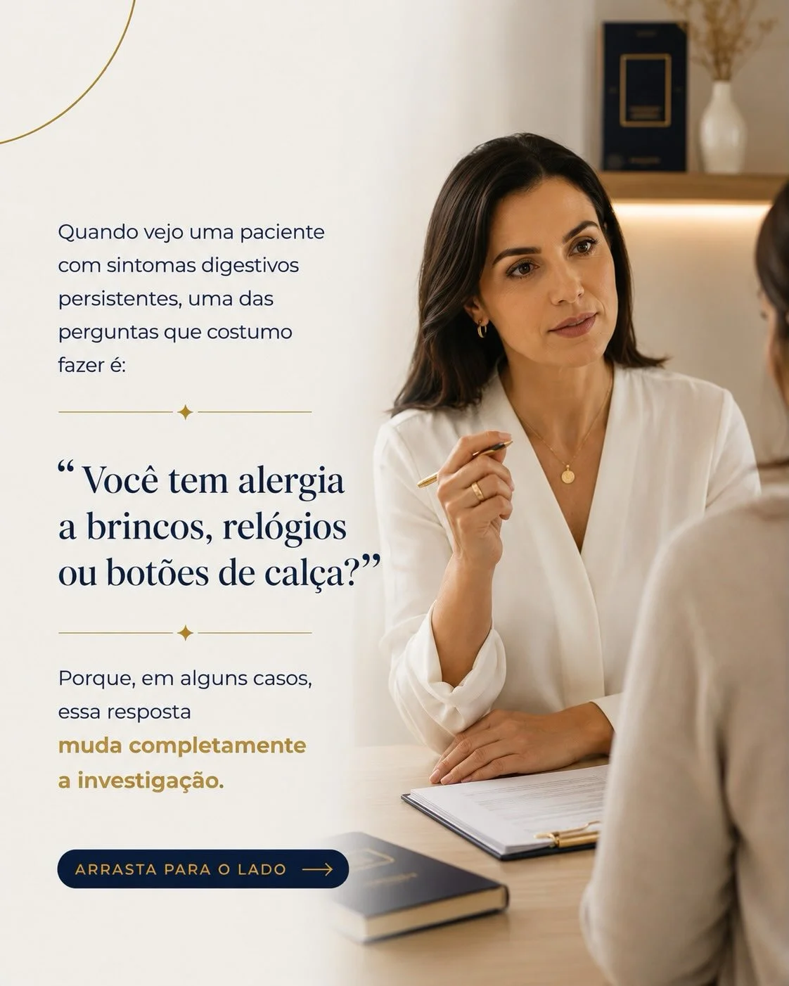 Nutricionista pergunta sobre alergia a brincos para investigar sintomas digestivos