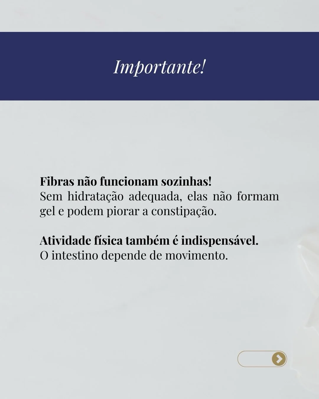Fibras não funcionam sem hidratação — dica importante para constipação