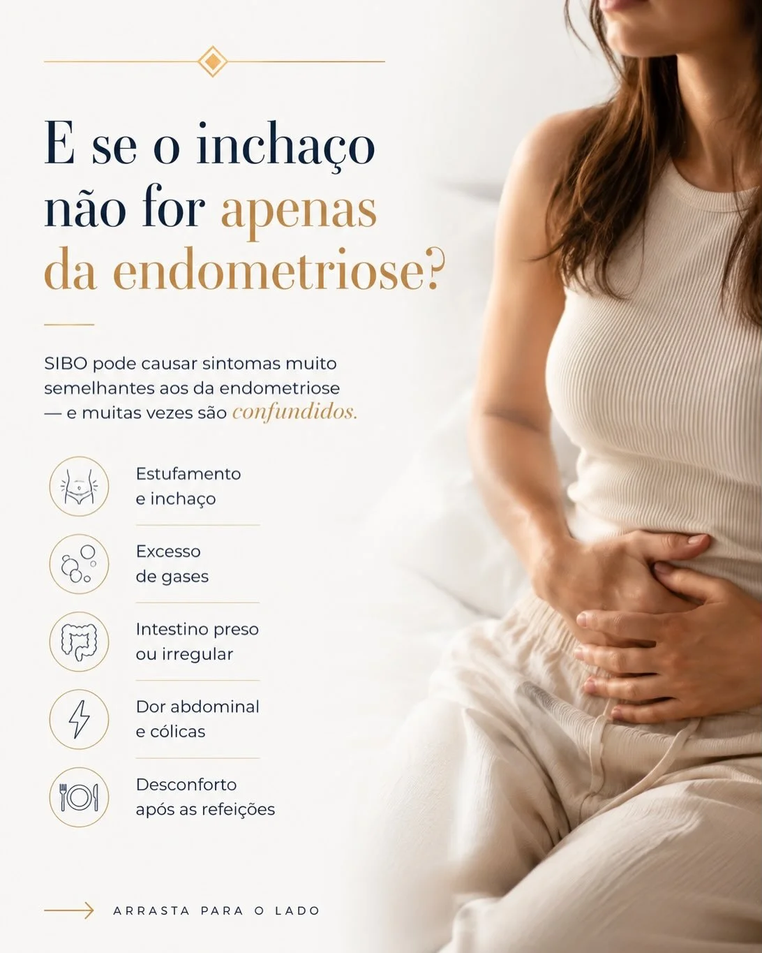 SIBO e endometriose causam sintomas parecidos: inchaço, gases, intestino preso e dor abdominal