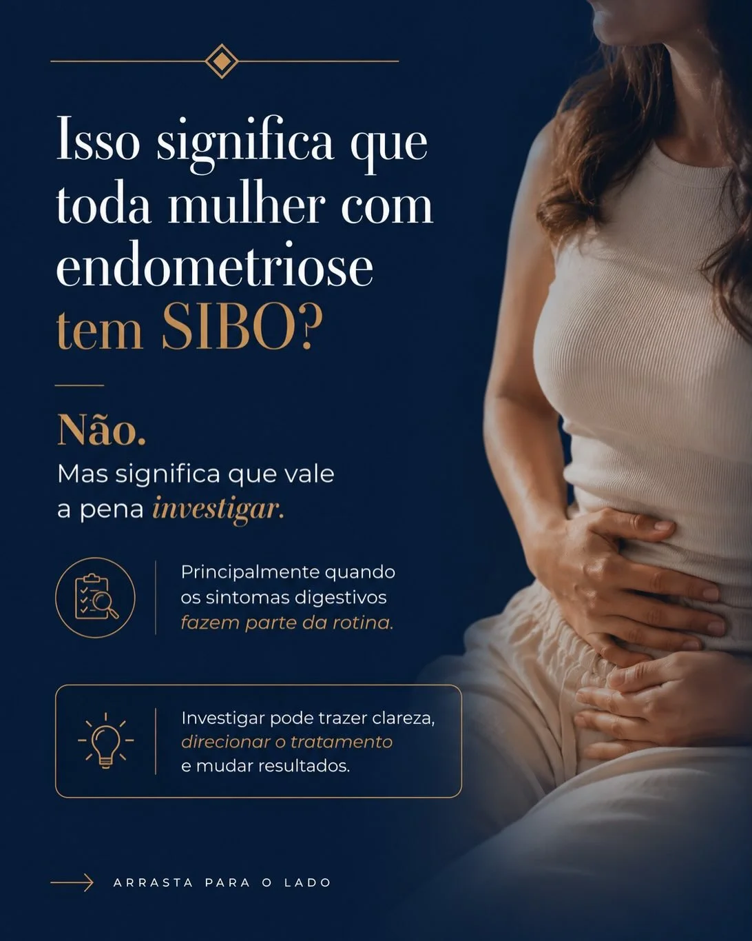 Nem toda mulher com endometriose tem SIBO, mas quando há sintomas digestivos a investigação vale a pena