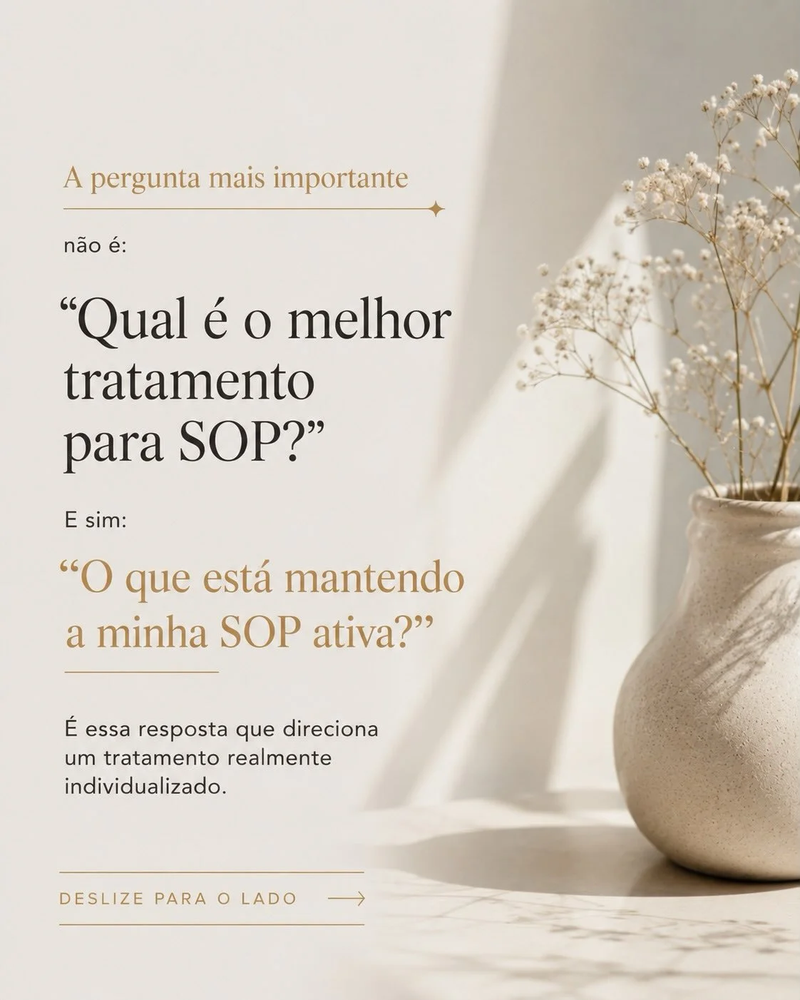 A pergunta certa no tratamento da SOP: não qual é o melhor tratamento, mas o que está mantendo a minha SOP ativa