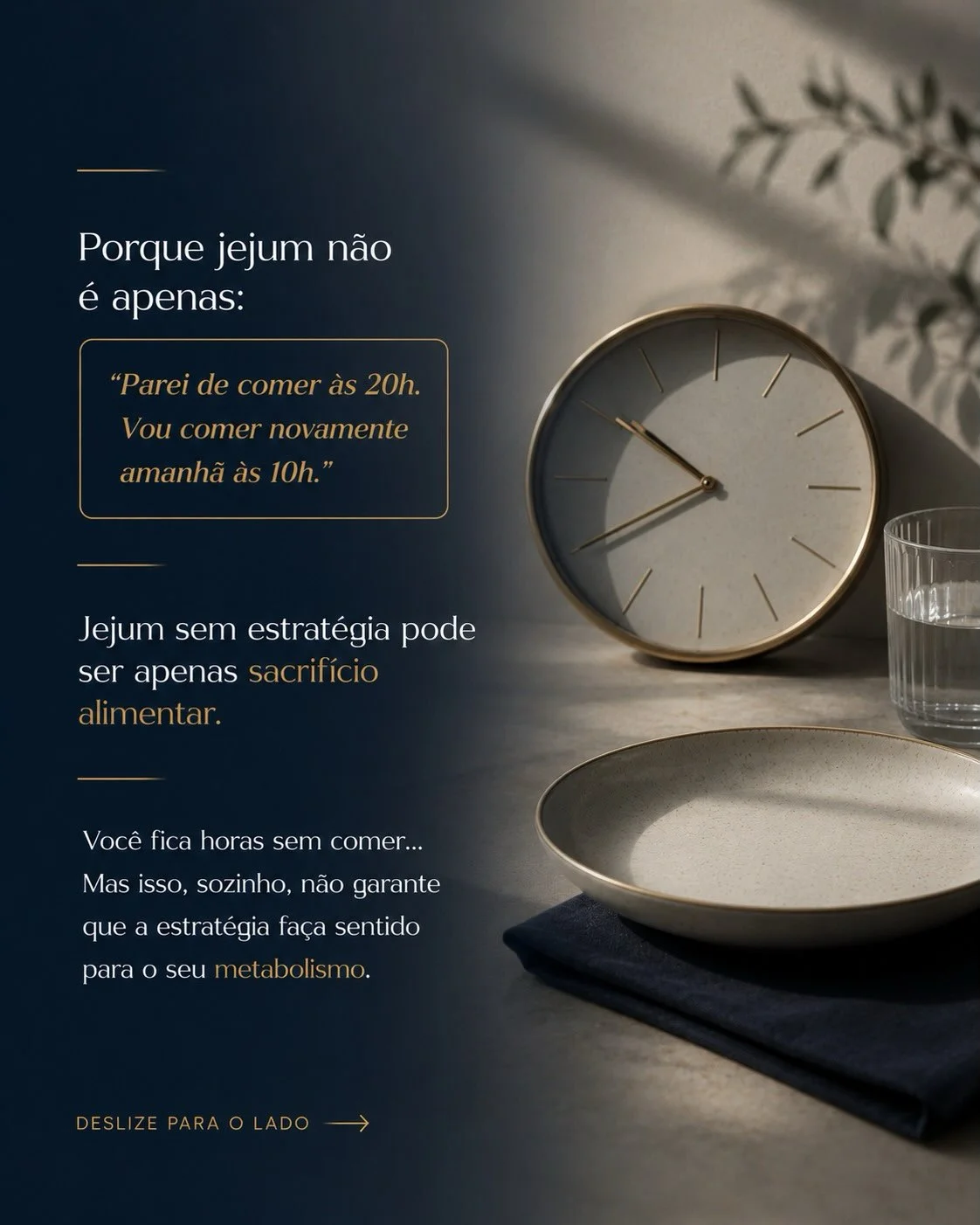 Jejum intermitente sem estratégia de horário pode ser apenas sacrifício alimentar
