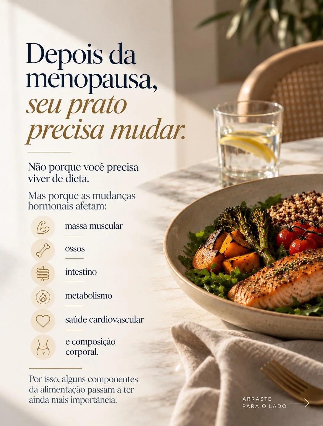 Depois da menopausa o prato precisa mudar: mudanças hormonais afetam massa muscular, ossos, intestino e metabolismo