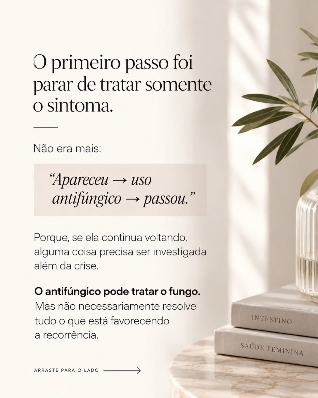 Candidíase de repetição: parar de tratar só o sintoma é o primeiro passo para sair do ciclo