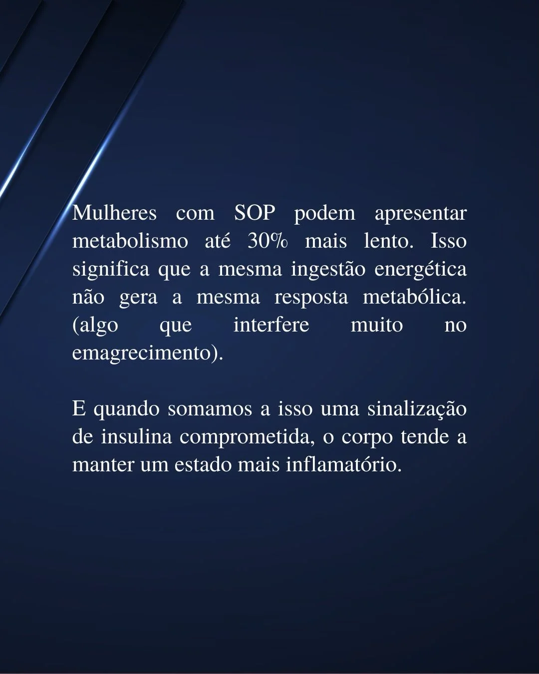 Metabolismo 30% mais lento na SOP e resistência à insulina