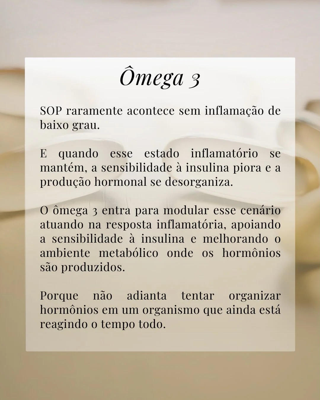 Ômega 3 na SOP: modula inflamação de baixo grau e apoia sensibilidade à insulina