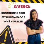 Pacientes com doenças inflamatórias intestinais como: Síndrome do intestino irritável, Doença de Chron e colite.