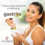 Dicas de nutricionista: 7 estratégias para manter a gastrite sob controle e a saúde digestiva.